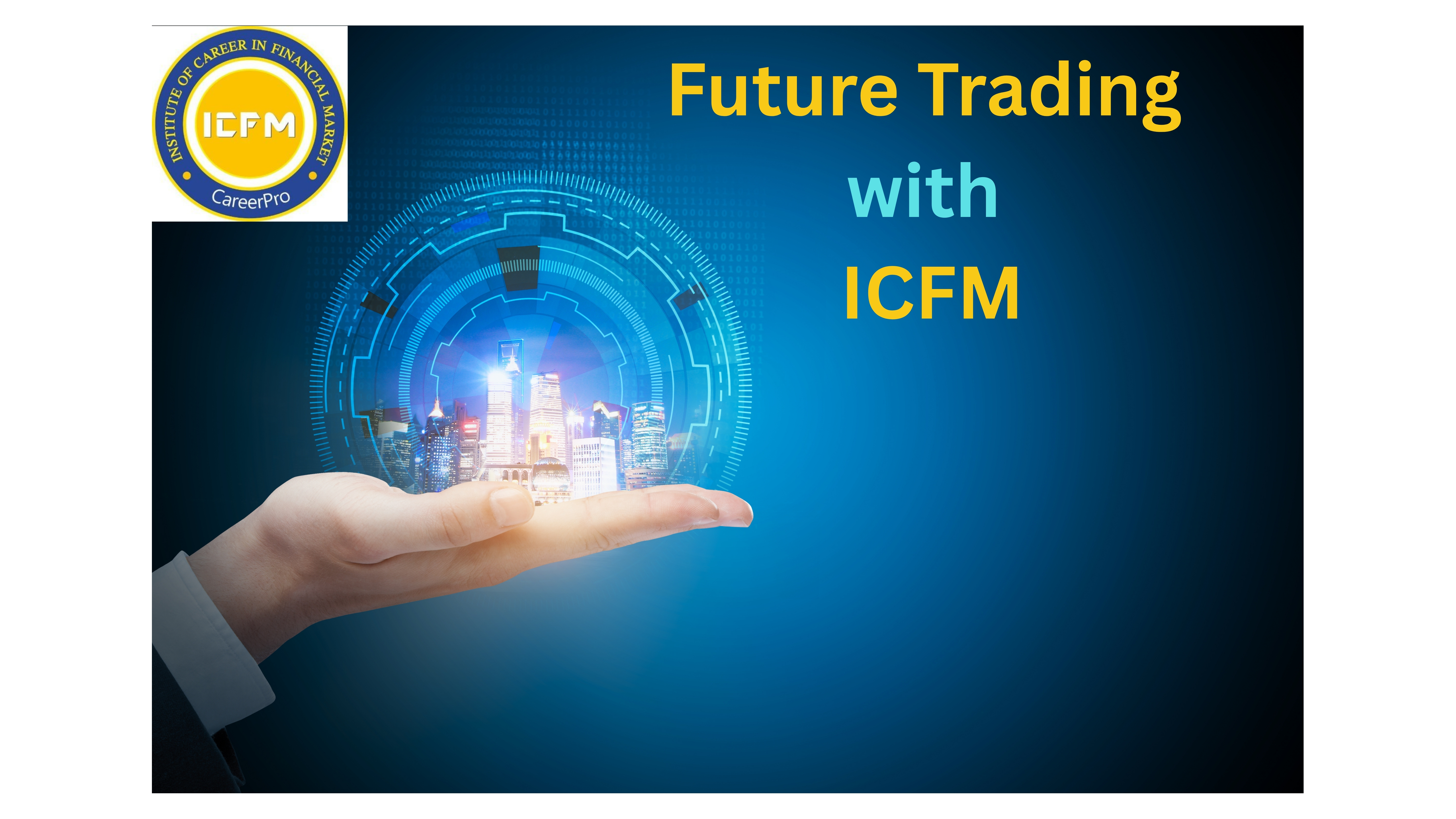 Live NSE market exposure in ICFM Futures Trading Course 2025