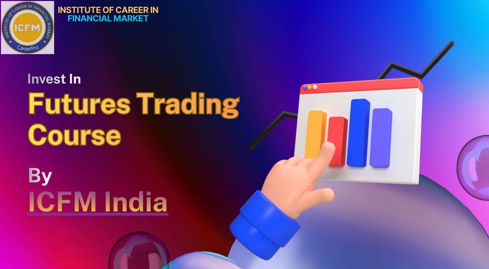 Enroll now in the Futures Trading Course in Saket: Learn Hedging, Leverage & Market Strategies!!