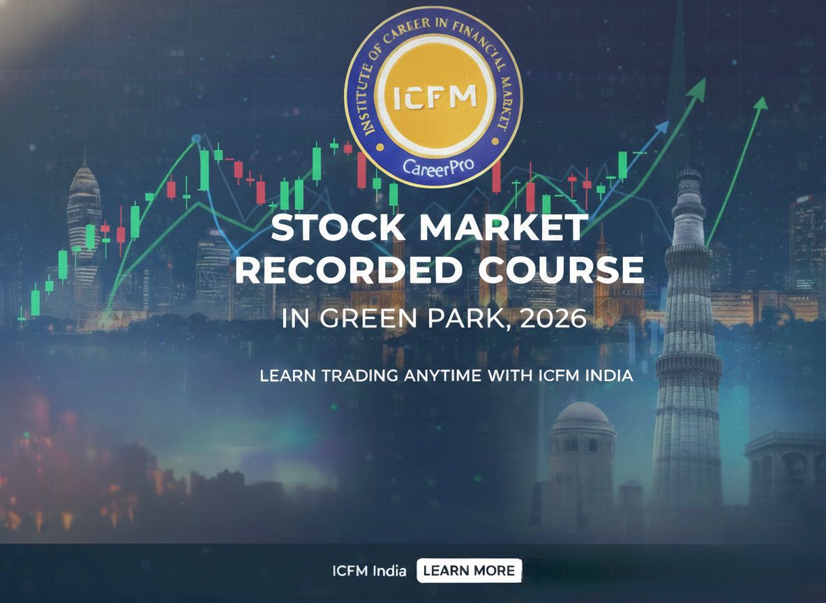 stock market recorded course in Green Park by ICFM India