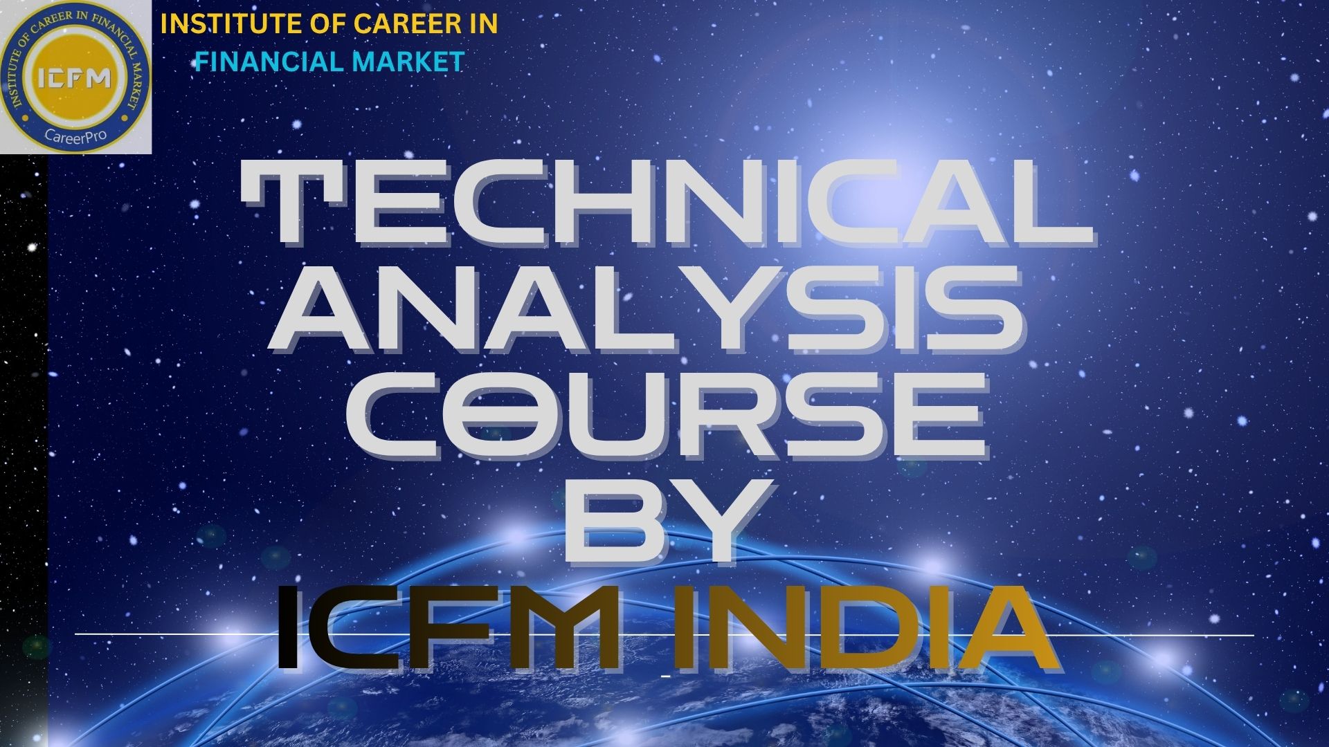 Technical Analysis Course in Rohini 2025 – Learn Stock Market at ICFM India