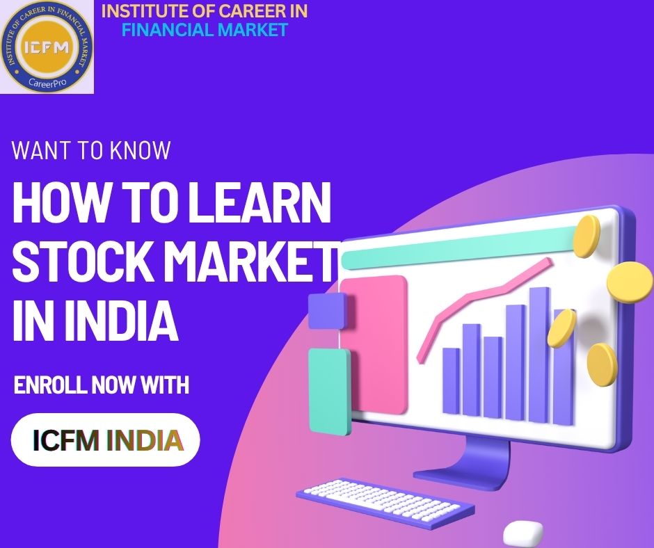 New to Trading? Learn Stock Market in India the Right Way | ICFM